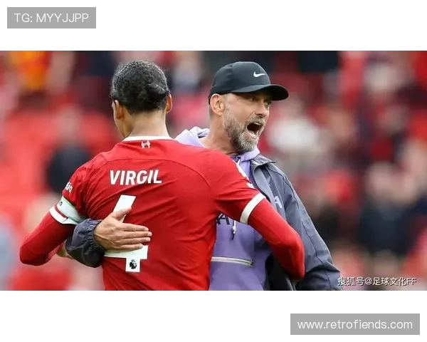 范戴克：克洛普高位防线体系绝对核心